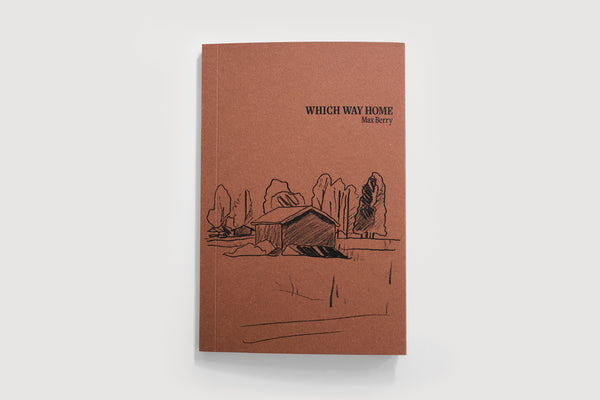 Max Berry / Which Way Home